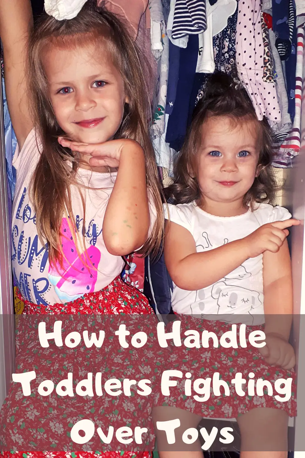 How to Deal with Toddlers Fighting Over Toys 1 Two toddlers smiling in a closet, banner text: How to Handle Toddlers Fighting Over Toys