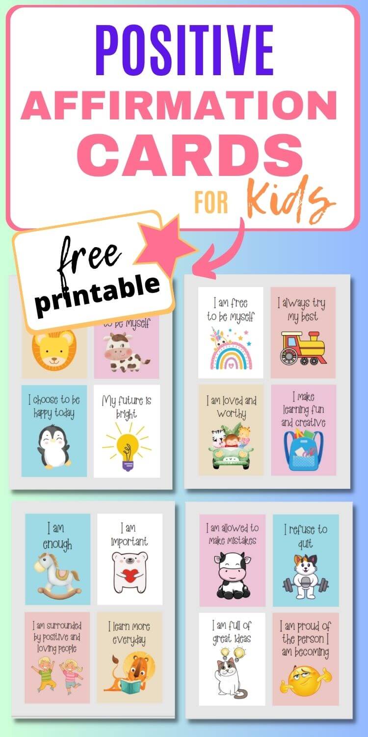40 Free Kids Affirmation Cards: Boost Confidence & Self-Esteem 6 positive affirmation cards for kids