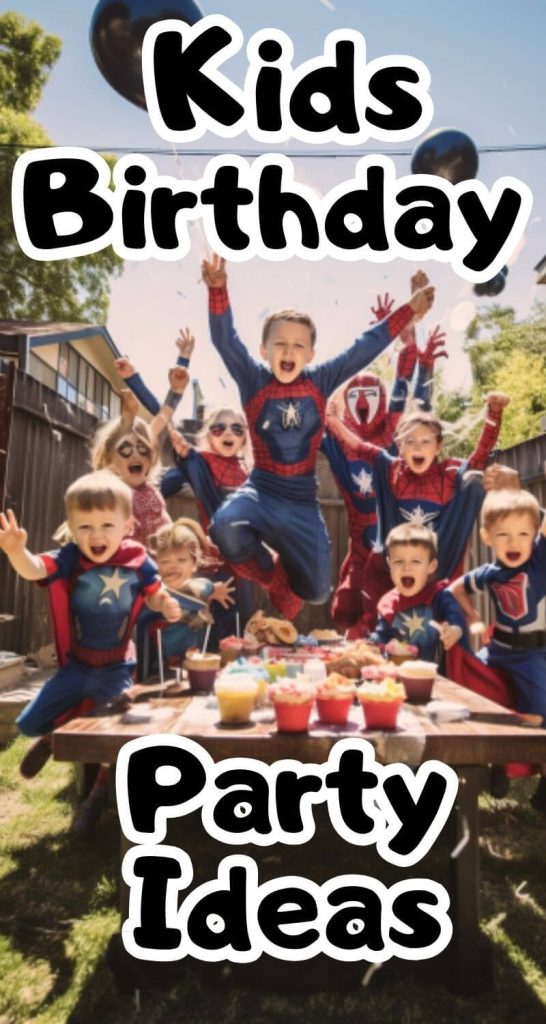 Kids Birthday Party Ideas