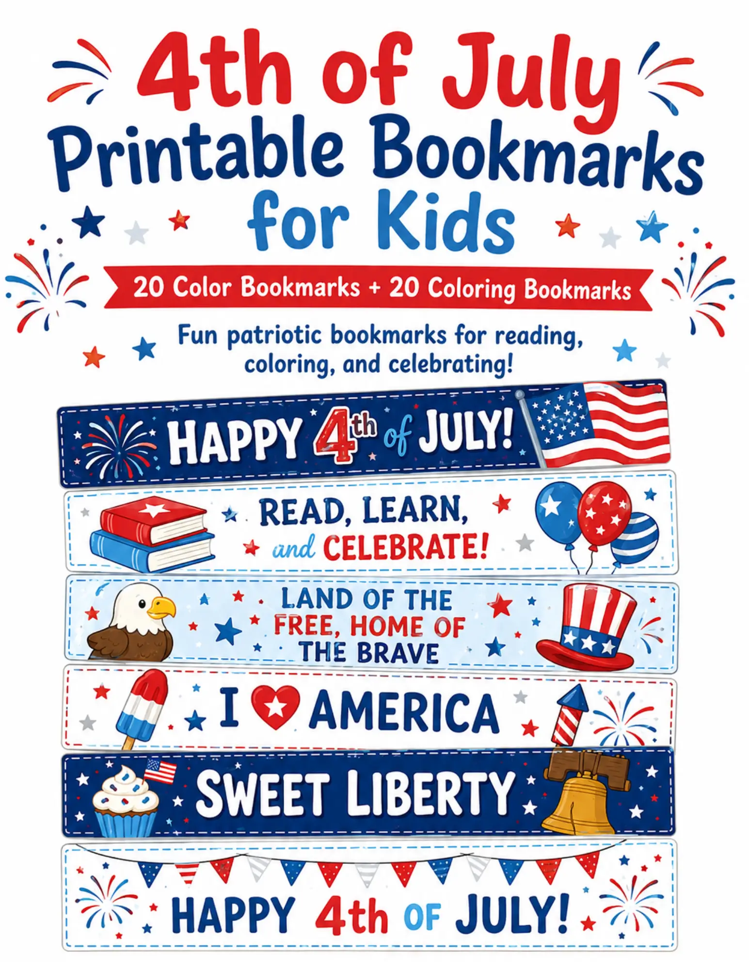 4th of July Printable Bookmarks for Kids - Colored & Color-Your-Own Designs 3 4th of July printable bookmarks for kids featuring patriotic designs, flags, fireworks, and festive slogans.