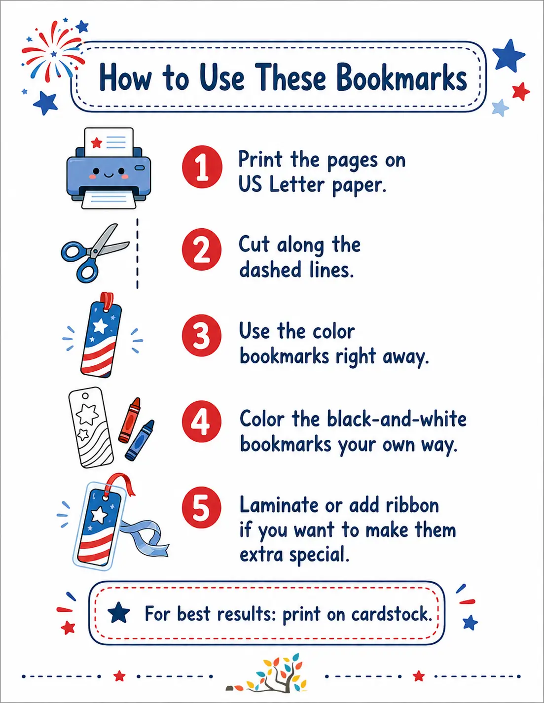 4th of July Printable Bookmarks for Kids - Colored & Color-Your-Own Designs 5 Patriotic printable bookmarks guide: print on US Letter, cut, color, and laminate.